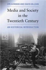 Media and Society in the Twentieth Century - Lyn Gorman, David McLean