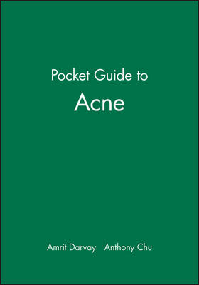 Pocket Guide to Acne - Amrit Darvay, Anthony Chu