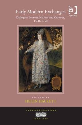Early Modern Exchanges -  Helen Hackett