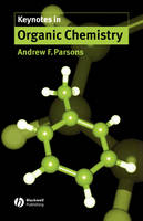 Keynotes in Organic Chemistry - Andy Parsons