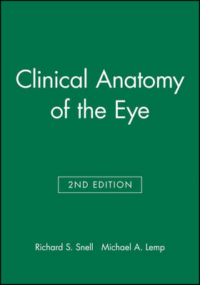 Clinical Anatomy of the Eye - Richard S. Snell, Michael A. Lemp