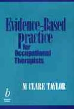 Evidence-based Practice for Occupational Therapists - M.Clare Taylor