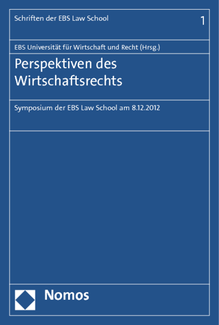 Perspektiven des Wirtschaftsrechts - 