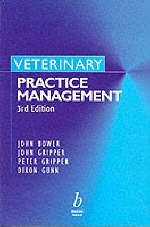 Veterinary Practice Management - John S. M. Bower, John N. Gripper, Peter L. Gripper, Dixon Gunn