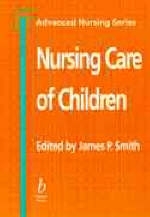 Nursing Care of Children - James P. Smith