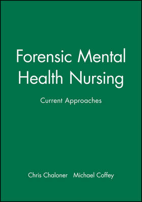 Forensic Mental Health Nursing - 