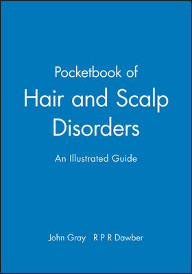 A Pocketbook of Hair and Scalp Disorders - 