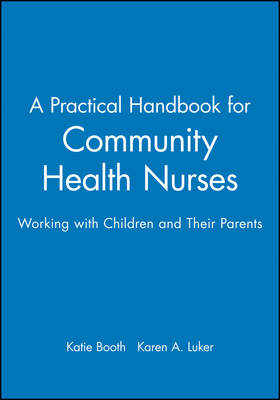 A Practical Handbook for Community Health Nurses - 