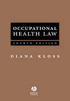 Occupational Health Law - Diana Kloss