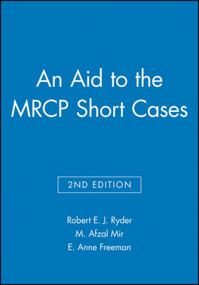 An Aid to the MRCP Short Cases 2e - REJ Ryder