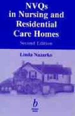 NVQs in Nursing and Residential Homes - Linda Nazarko
