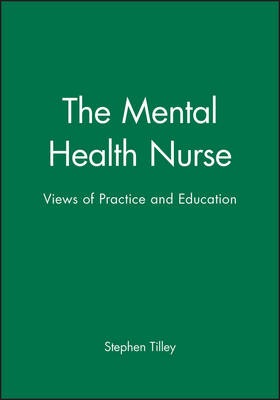 The Mental Health Nurse - Stephen Tilley