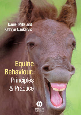 Equine Behaviour - Daniel S. Mills, Kathryn J. Nankervis
