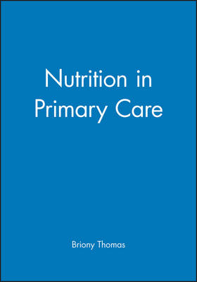 Nutrition in Primary Care - Briony Thomas