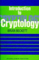 Introduction to Cryptology - Brian Beckett