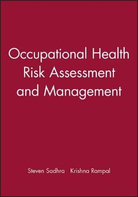 Occupational Health Risk Assessment and Management - 