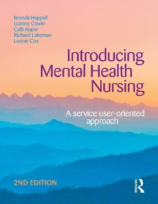 Introducing Mental Health Nursing - Cath Roper