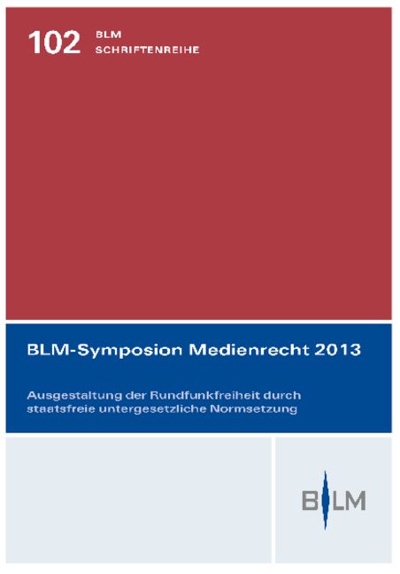 BLM-Symposion Medienrecht 2013 - 