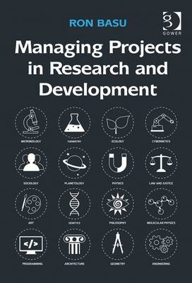 Managing Projects in Research and Development -  Ron Basu