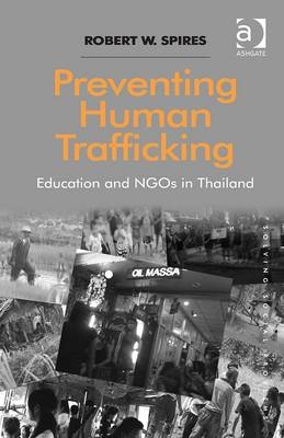 Preventing Human Trafficking -  Robert W. Spires