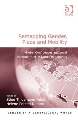 Remapping Gender, Place and Mobility - 