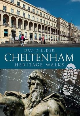 Cheltenham Heritage Walks - David Elder