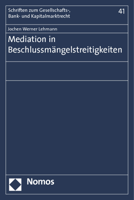 Mediation in Beschlussmängelstreitigkeiten - Jochen Werner Lehmann