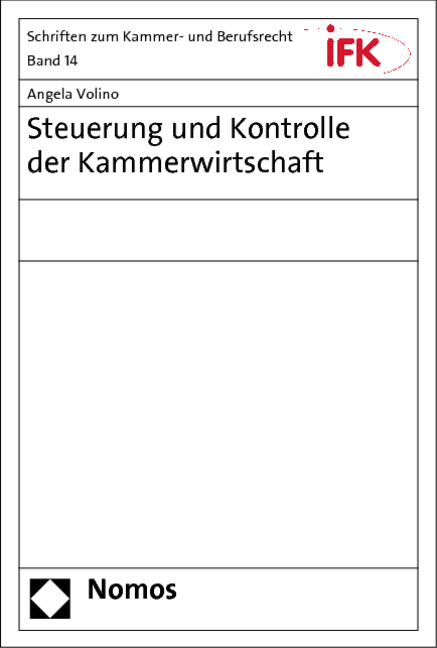 Steuerung und Kontrolle der Kammerwirtschaft - Angela Volino