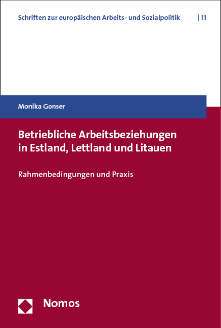 Betriebliche Arbeitsbeziehungen in Estland, Lettland und Litauen - Monika Gonser