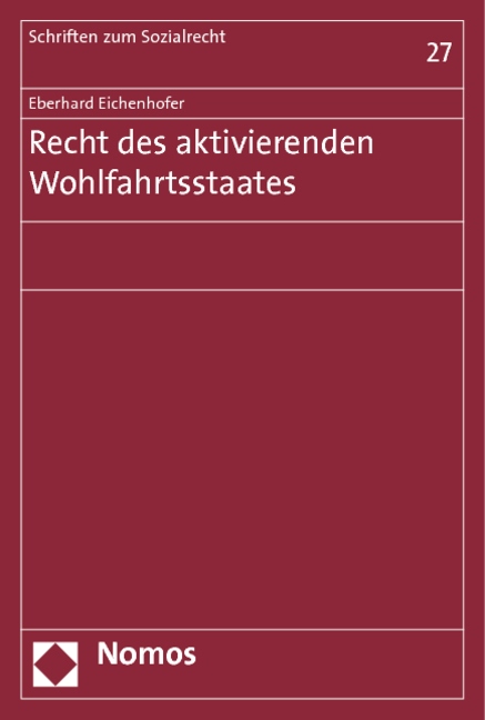 Recht des aktivierenden Wohlfahrtsstaates - Eberhard Eichenhofer