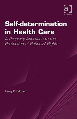 Self-determination in Health Care -  Leroy C. Edozien