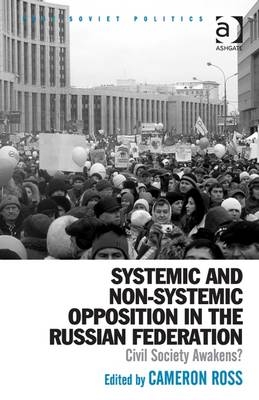 Systemic and Non-Systemic Opposition in the Russian Federation -  Cameron Ross