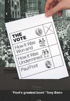 The Vote - Paul Foot