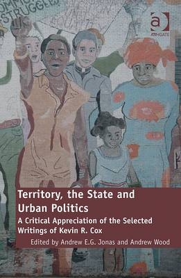 Territory, the State and Urban Politics -  Andrew Wood