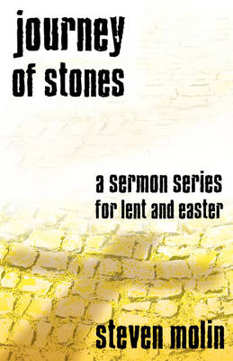 Journey of Stones - Steven Molin