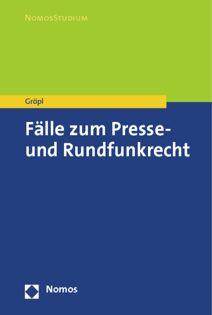 Fälle zum Presse- und Rundfunkrecht - Christoph Gröpl