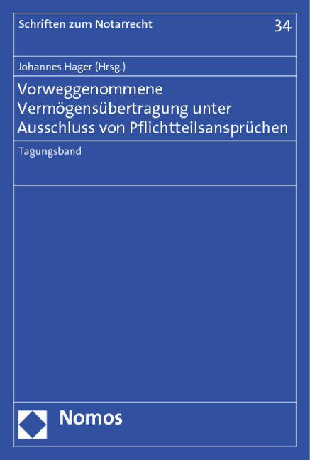 Vorweggenommene Vermögensübertragung unter Ausschluss von Pflichtteilsansprüchen - 