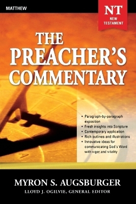 The Preacher's Commentary - Vol. 24: Matthew - Myron Augsburger