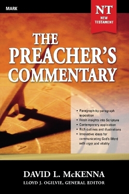 The Preacher's Commentary - Vol. 25: Mark - David L. McKenna