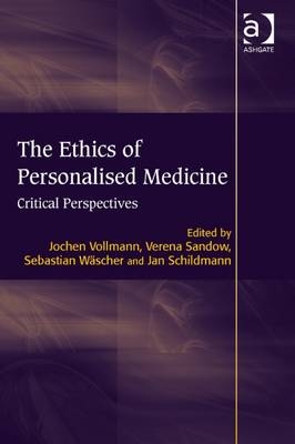 The Ethics of Personalised Medicine -  Verena Sandow,  Jan Schildmann,  Jochen Vollmann