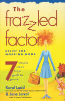 Frazzled Factor, The - Jane Jarrell, Karol Ladd