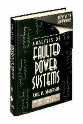 Analysis of Faulted Power Systems - Paul M. Anderson