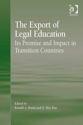 The Export of Legal Education -  D. Wes Rist