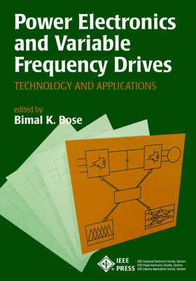 Power Electronics and Variable Frequency Drives - 