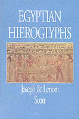 Egyptian Hieroglyphics - Joseph Scott, Lenore Scott