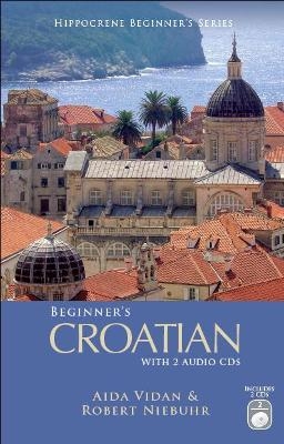 Beginner's Croatian with 2 Audio CDs