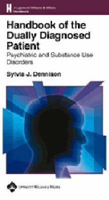 Handbook of the Dually Diagnosed Patient - Sylvia J. Dennison