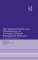 The Implementation and Effectiveness of Transport Demand Management Measures -  Tom Rye