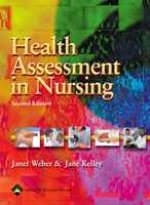 Health Assessment in Nursing - Janet Weber, Jane Kelley