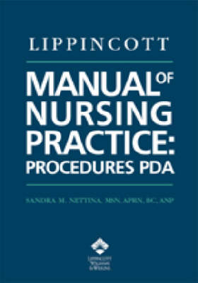 Lippincott Manual of Nursing Practice: Procedures PDA - Sandra M. Nettina